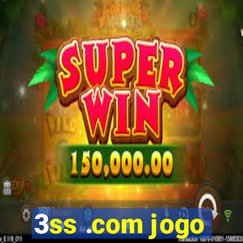 3ss .com jogo